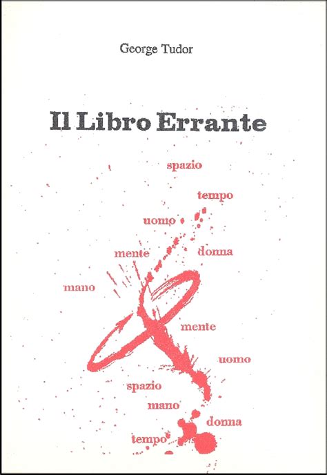 george tudor il libro errante|Libro Errante by Tudor George Carrega Ugo Ferrari .